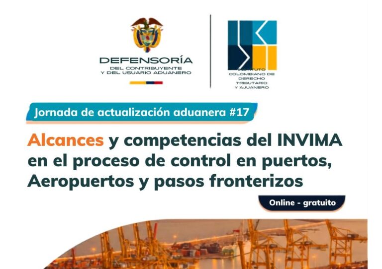 Jornada de actualización aduanera del ICDT sobre competencias del INVIMA en puertos, aeropuertos y pasos fronterizos
